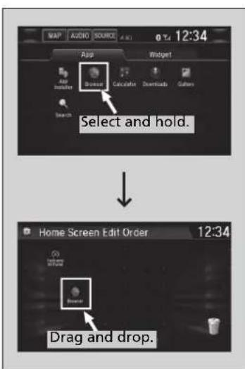 MAP AUDIO SOURCE 12:34 App Widget Auto Inserter Browse Calculate Downloads Gallery Search Select and hold. Home Screen Edit Order 12:34 Drag and drop.