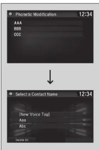 Phonetic Modification 12:34 AAA BBB CCC Select a Contact Name 12:34 [New Voice Tag] Aaa Abc Delete All