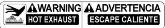 WARNING HOT EXHAUST ADVERTENCIA ESCAPE CALIENTE