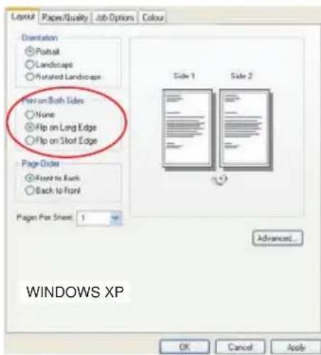 Layout Paper/Quality Job Options Colour Orientation Portrait Landscape Rotated Landscape Per on Both Sides None Flip on Long Edge Flip on Short Edge Page Order Front to Back Back to Front Page Per Sheet: 1 Side 1 Side 2 Advanced... WINDOWS XP