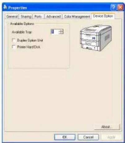 Properties General Sharing Ports Advanced Color Management Device Option Available Options Available Traps □ Duplex Option Unit □ Printer HardDisk About... OK Cancel Apply