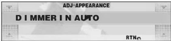 ADJ-APPEARANCE DIMMER IN AUTO RTNo
