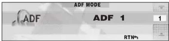 ADF MODE ADF ADF 1 1 RTN