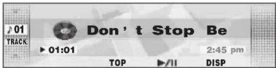 01 TRACK Don't Stop Be 01:01 2:45 pm TOP DISP