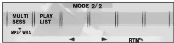 MODE 2/2 MULTI PLAY SESS LIST MP3 WMA RTN