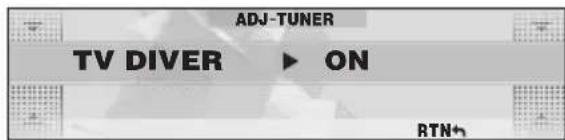 ADJ-TUNER TV DIVER ▶ ON RTN+