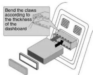 Bend the claws according to the thickness of the dashboard