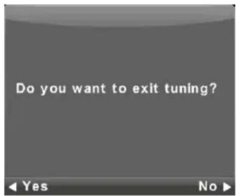 Do you want to exit tuning?