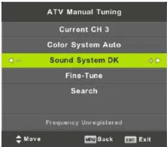 ATV Manual Tuning Current CH 3 Color System Auto Sound System DK Fine-Tune Search Frequency Unregistered Move MENU Back EXIT Exit