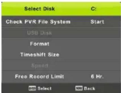 Select Disk C: Check PVR File System Start USB Disk Format Timeshift Size Speed Free Record Limit 6 Hr. Back Select Back