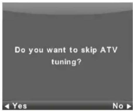 Do you want to skip ATV tuning?
