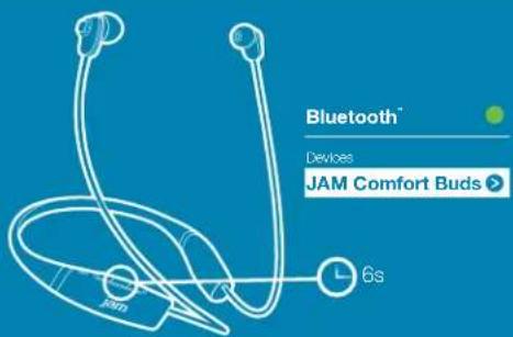 Bluetooth™ Devices JAM Comfort Buds > 6s