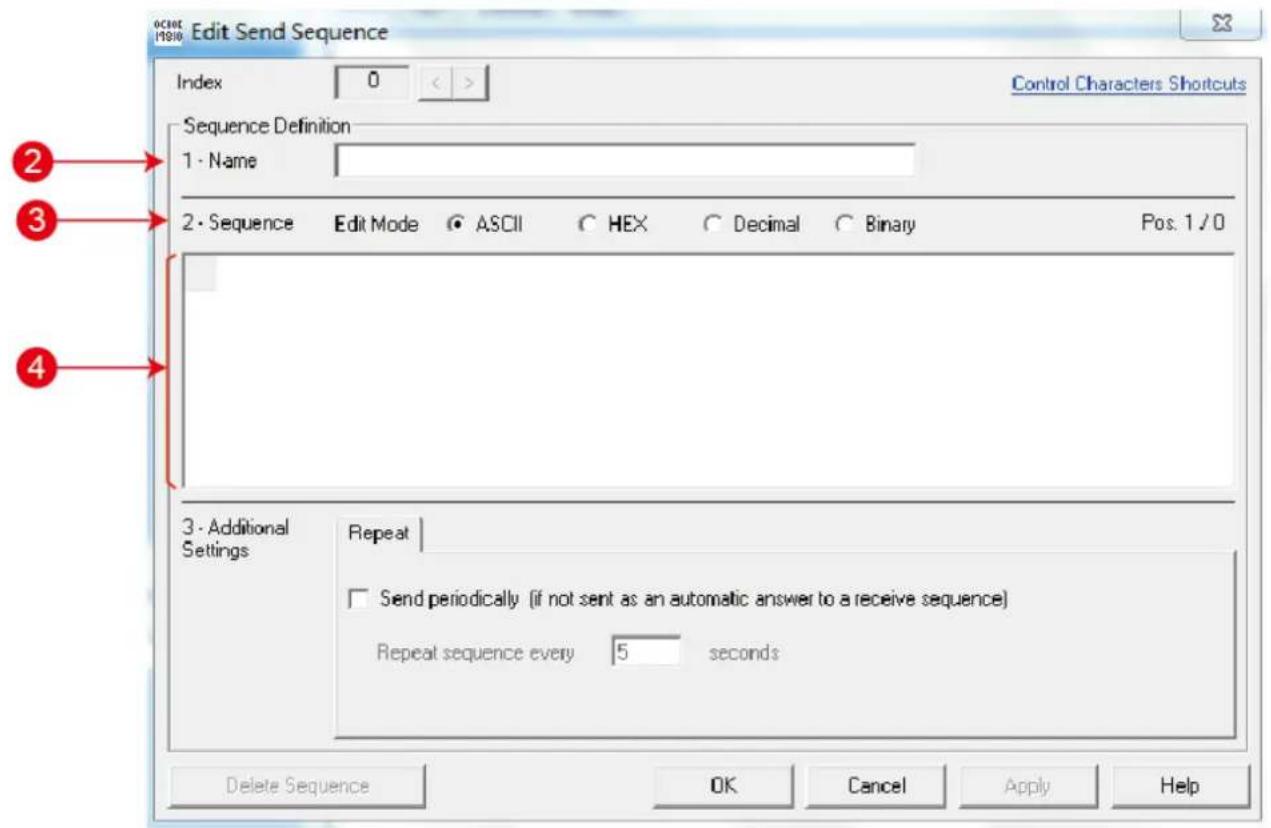 Edit Send Sequence Index 0 < > Control Characters Shortcuts Sequence Definition 1 - Name 2 - Sequence Edit Mode ASCII HEX Decimal Binary Pos. 1 / 0 3 - Additional Settings Repeat Send periodically (if not sent as an automatic answer to a receive sequence) Repeat sequence every 5 seconds Delete Seque…