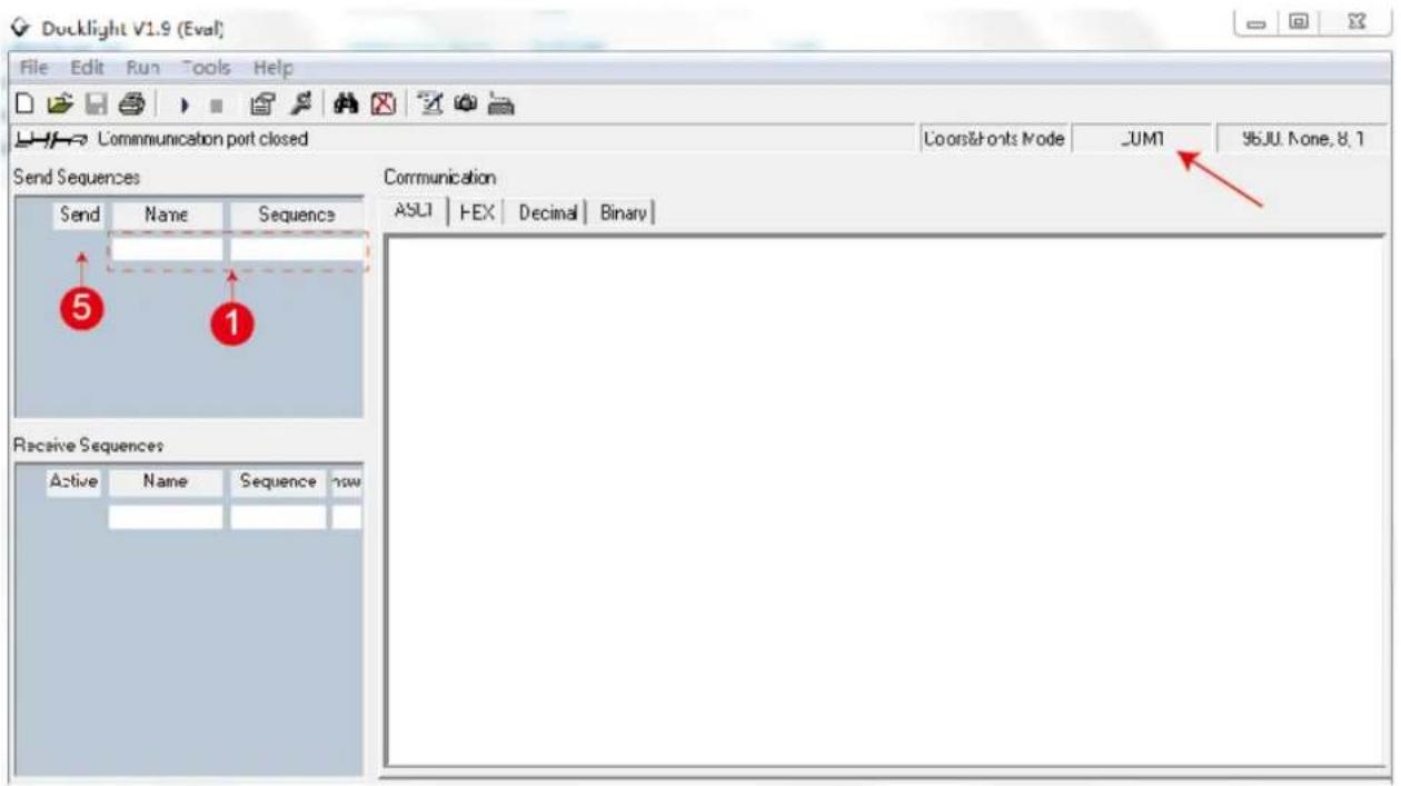 Ducklight V1.9 (Eval) File Edit Run Tools Help Communication port closed Coors&Fonts Mode JUMT 96JU: None, 8, 1 Send Sequences Communication Send Name Sequence ASLI FEX Decimal Binary Receive Sequences Active Name Sequence now