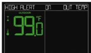 HIGH ALERT OUTDOOR 99.0°F OUT TEMP