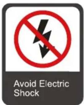 Avoid Electric Shock