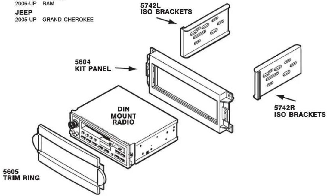 2006-UP RAM JEEP 2005-UP GRAND CHEROKEE 5742L ISO BRACKETS 5604 KIT PANEL DIN MOUNT RADIO 5605 TRIM RING 5742R ISO BRACKETS