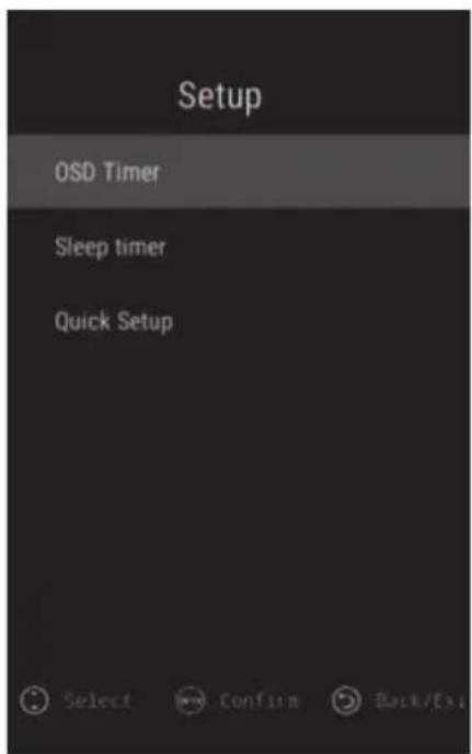 Setup OSD Timer Sleep timer Quick Setup Select Confirm Back/Exi