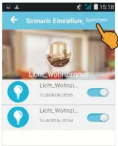Scenario Einstellung Speichern Licht_Wohnzimmer Licht_Wohnzi... 7c: dd90.9c 05:65 Licht_Wohnzi... 7c: dd90.9c 02:65