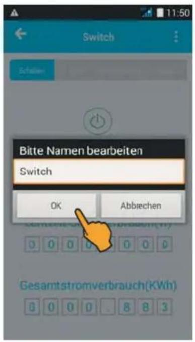 Switch Schäfer Bitte Namen bearbeiten Switch OK Abbrechen Gesamtstromverbrauch(KWh)