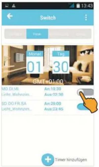 Switch Monat 01:30 Tag GMT+01:00 MO.DI.MI An:18:30 Licht.Wohnzim... Aus:22:30 SO.DO.FR.SA An:29:00 Licht.Wohnzim... Aus:23:45 Timer hinzufügen