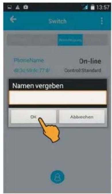 Switch PhoneName @3c:59:5c 77:81 On-line Control/Standard Namen vergeben OK Abbrechen