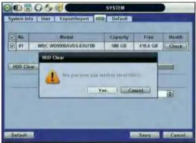 SYSTEM System info User Export/Import HDD Default No. Model Capacity Free Health 01 WDC WD500BAVDS-63U789 508 GB 418.6 GB Check HDD Clear Are you == your want to read HDDs Yes Cancel Default Save Cancel