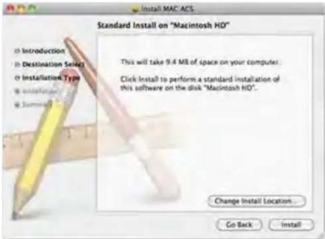 Standard Install on "Macintosh HD" This will take 9.4 MB of space on your computer. Click Install to perform a standard installation of this software on the disk "Macintosh HD". Change Install Location Go Back Install