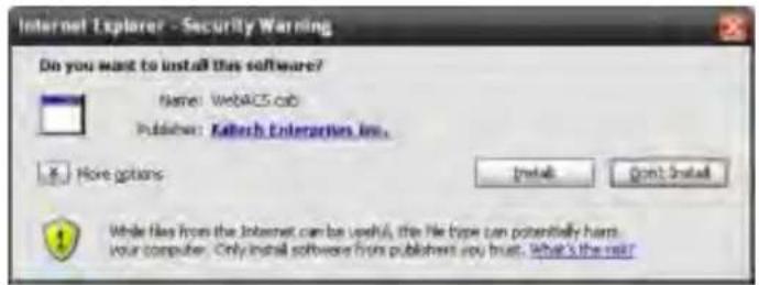 Internet Explorer - Security Warning Do you want to install this software? Name: WebACS.cib Publisher: Kelltech Enterprises Inc. More options Install Don't Install While files from the Internet can be useful, the file type can potentially harm. your computer. Only install software from publisher you trust. What's the next?