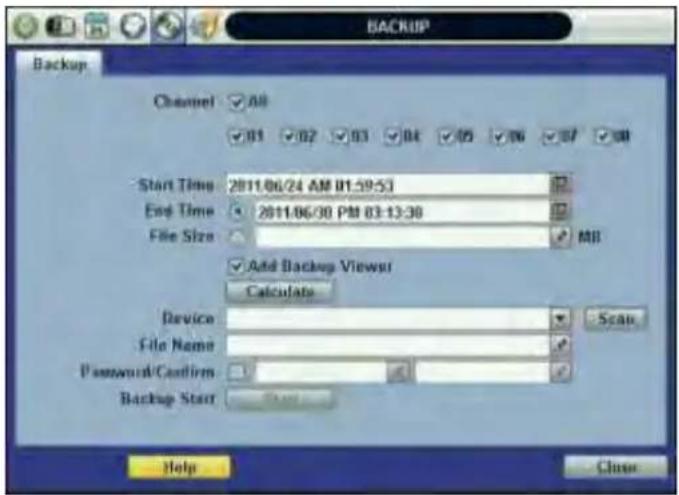 BACKUP Backup Channel ✓ All ✓ 01 ✓ 02 ✓ 03 ✓ 04 ✓ 05 ✓ 06 ✓ 07 ✓ 08 Start Time 2011/06/24 AM 01:59:53 End Time 2011/06/30 PM 03:13:30 File Size Add Backup Viewer Calculate Device File Name Password/Confirm Backup Start Scan Help Close