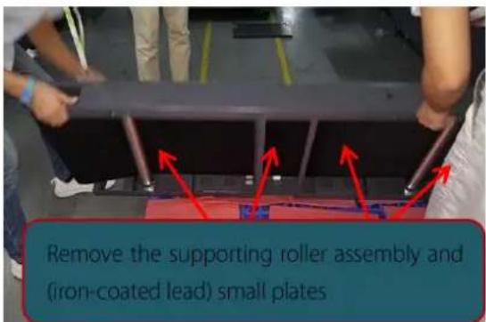 Remove the supporting roller assembly and (iron-coated lead) small plates