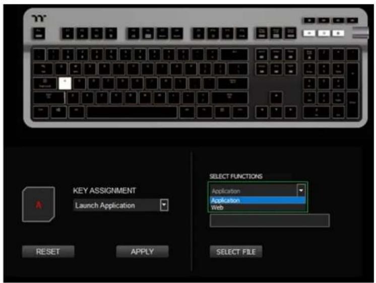 KEY ASSIGNMENT Launch Application RESET APPLY SELECT FUNCTIONS Application Application Web SELECT FILE