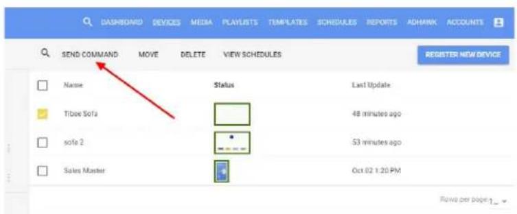 DASHBOARD DEVICES MEDIA PLAYLISTS TEMPLATES SCHEDULES REPORTS ADHANK ACCOUNTS SEND COMMAND MOVE DELETE VIEW SCHEDULES REGISTER NEW DEVICE Name Status Last Update Tiboe Sofa 48 minutes ago sofe 2 53 minutes ago Sales Master Oct 02 1:20 PM Flows per page 1...