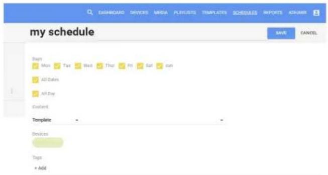 DASHBOARD DEVICES MEDIA PULLISTS TEMPLATES SCHEDULES REPORTS ADAMARK my schedule SAVE CANCEL Days Mon Tue Wed Thur Fri Sat sun All Sales All Day Excellent Template Devices Tags + Add