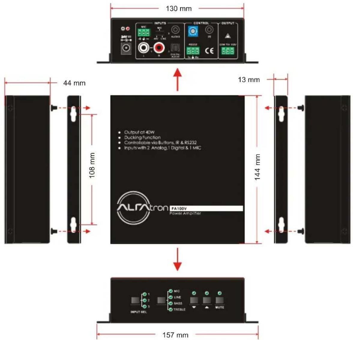 130 mm 44 mm 108 mm 13 mm 144 mm 157 mm OUTPUT c1 40W Ducking Function Contralable via Buttons, IR & RS232 Inputs with 2 Analog, Digital & I MIC ALFATron PA100V Power Amplifier INPUT REL MIC LINE GASS TREBLE MUTE