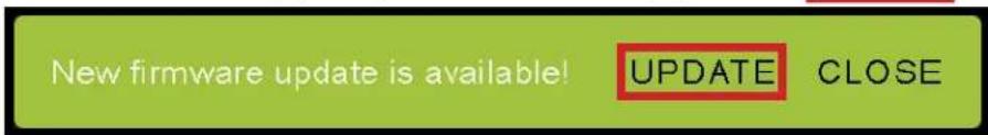 New firmware update is available! UPDATE CLOSE