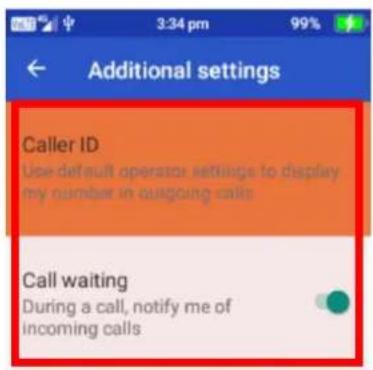 Additional settings Caller ID Use default operator settings to display my number in outgoing calls Call waiting During a call, notify me of incoming calls