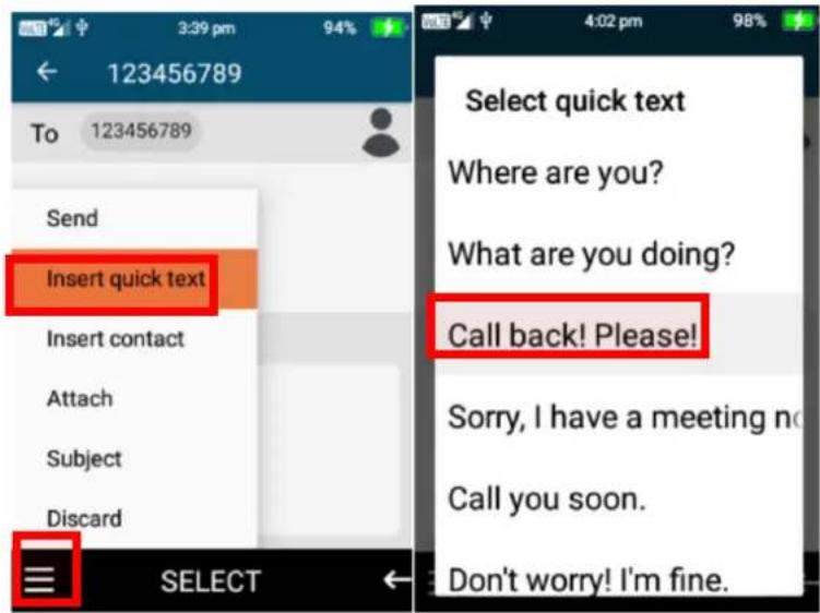123456789 To 123456789 Send Insert quick text Insert contact Attach Subject Discard SELECT Select quick text Where are you? What are you doing? Call back! Please! Sorry, I have a meeting no Call you soon. Don't worry! I'm fine.