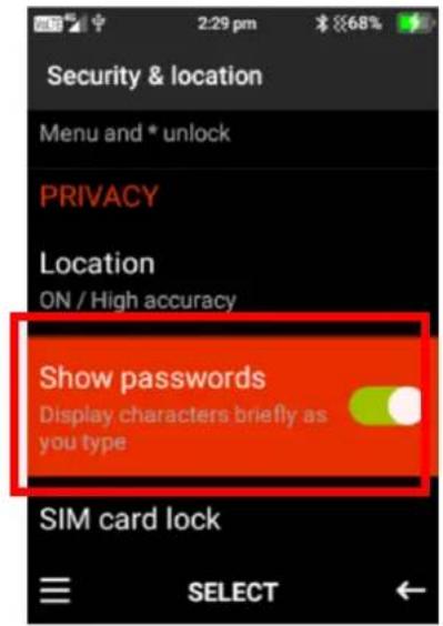 Security & location Menu and * unlock PRIVACY Location ON / High accuracy Show passwords Display characters briefly as you type SIM card lock SELECT