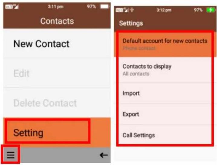 Contacts New Contact Edit Delete Contact Setting Settings Default account for new contacts Phone contact Contacts to display All contacts Import Export Call Settings
