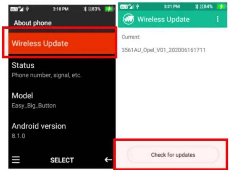 About phone Wireless Update Status Phone number, signal, etc. Model Easy_Big_Button Android version 8.1.0 SELECT Wireless Update Current: 3561AU_Opel_V01_202006161711 Check for updates