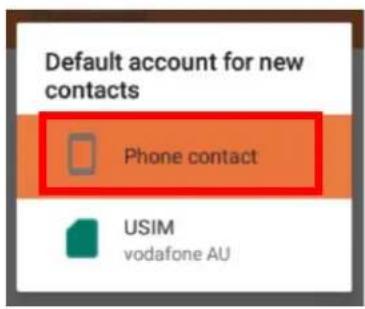 Default account for new contacts Phone contact USIM vodafone AU
