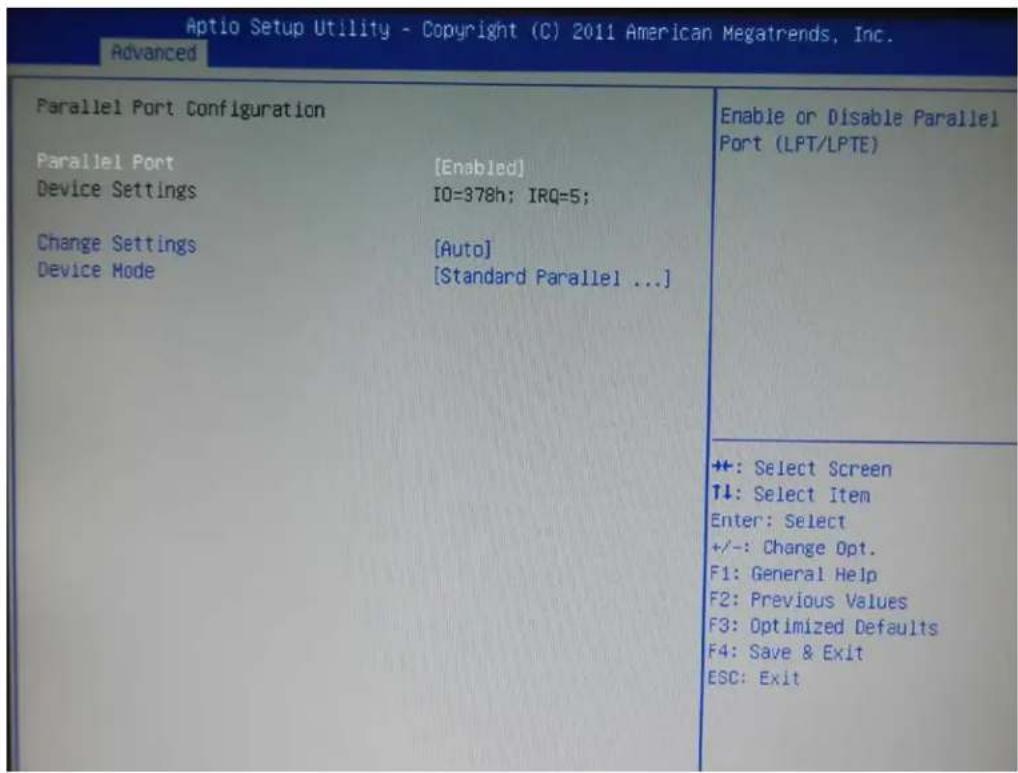 Aptio Setup Utility - Copyright (C) 2011 American Megatrends, Inc. Advanced Parallel Port Configuration Parallel Port Device Settings Change Settings Device Mode [Enabled] IO=378h; IRQ=5; [Auto] [Standard Parallel ...] Enable or Disable Parallel Port (LPT/LPTE) +: Select Screen ↑↓: Select Item Enter: Select +/-: Change Opt. F1: General Help F2: Previous Values F3: Optimized Defaults F4: Save & Exit ESC: Exit