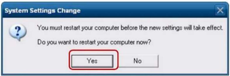 System Settings Change You must restart your computer before the new settings will take effect. Do you want to restart your computer now? Yes No