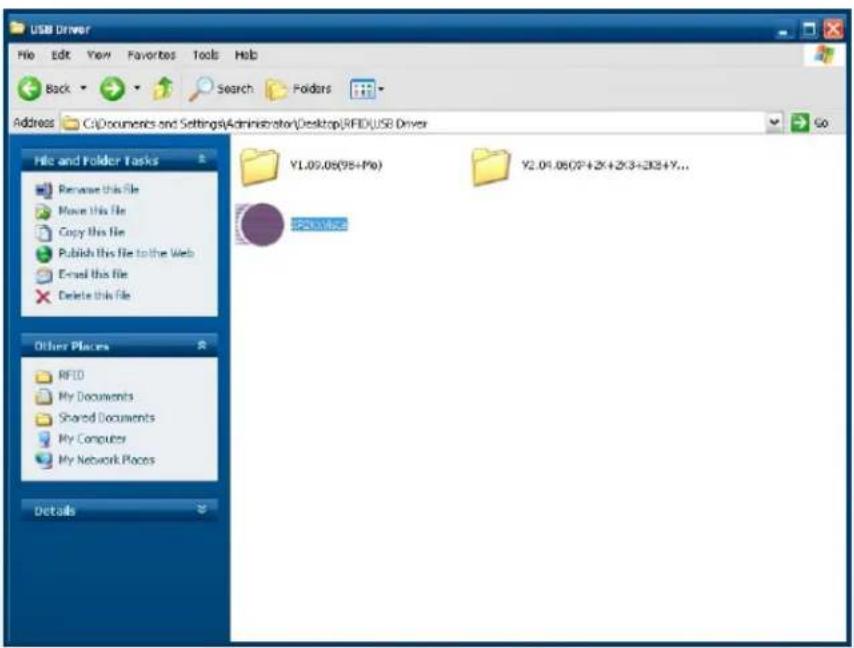 USB Driver File Edit View Favorites Tools Help Back Search Folders Address C:\Documents and Settings\Administrator\Desktop\RFID\USB Driver File and Folder Tasks Remove this file Move this file Copy this file Publish this file to the Web Email this file Delete this file Other Places RFID My Documents Shared Documents My Computer My Network Places Details YL.09.08(95+P6) Y2.04.08(7F+2K+2K+3+2K+Y... RFID\Vice