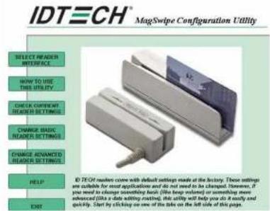 IDTECH® MagSwipe Configuration Utility SELECT READER INTERFACE HOW TO USE THIS ORDER CHECK CURRENT READER SETTINGS CHANGE BASIC READER SETTINGS CHANGE ADVANCED READER SETTINGS HELP EXIT ID TECH readers come with default settings made at the factory. These settings are suitable for most applications and do not need to be changed. However, it you need to change something back (this key version) or something more advanced (like a date setting setting). This ability will help you do it easily and quickly. Start by clicking on one of the time on the left side of this page.