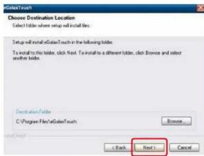 eGazeTouch Choose Destination Location Select folder where setup will install files Setup will install eGazeTouch in the following folder. To install to this folder, click Next. To install to a different folder, click Browse and select another folder. Destination Folder C:\Program Files\eGazeTouch Browse... < Back Next > Cancel