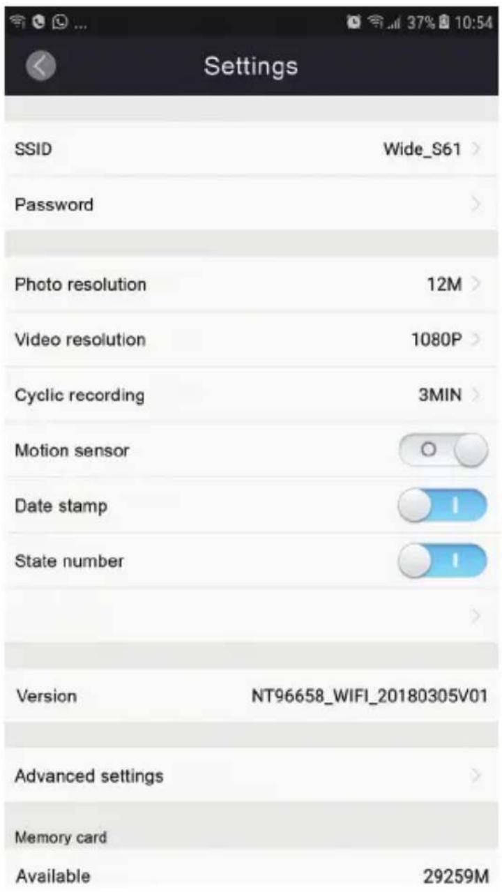 Settings SSID Wide_S61 > Password > Photo resolution 12M > Video resolution 1080P > Cyclic recording 3MIN > Motion sensor Date stamp State number > Version NT96658_WIFI_20180305V01 Advanced settings > Memory card Available 29259M