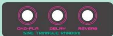 CHO-FLA DELAY REVERB SINE TRIANGLE RANDOM