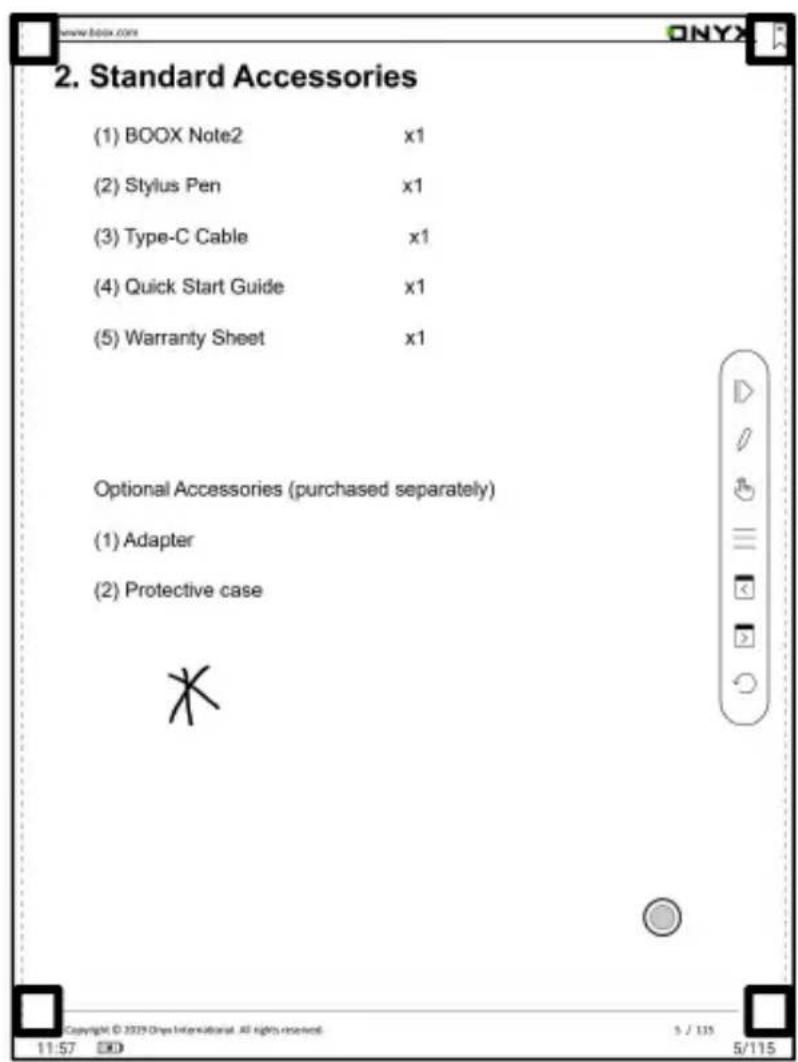 www.boox.com 2. Standard Accessories (1) BOOX Note2 x1 (2) Stylus Pen x1 (3) Type-C Cable x1 (4) Quick Start Guide x1 (5) Warranty Sheet x1 Optional Accessories (purchased separately) (1) Adapter (2) Protective case